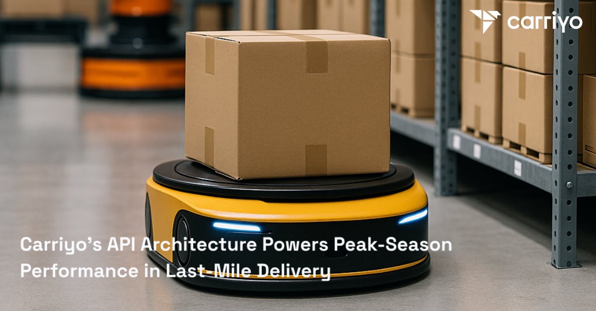 The Scalability Advantage: How Carriyo's API Architecture Powers Peak-Season Performance in Last-Mile Delivery