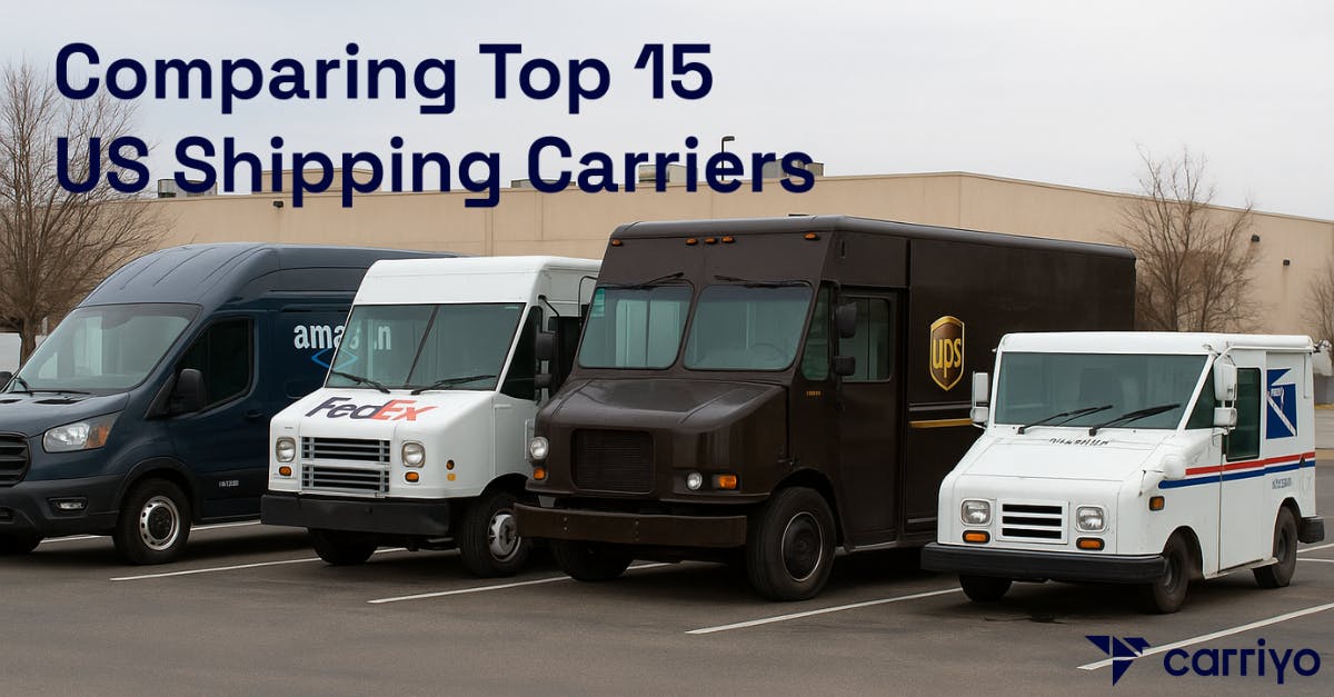 Comparing Top 15 US Shipping Carriers: 2025 Performance Guide