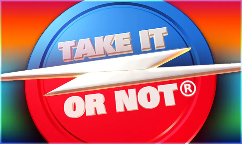Take it or not
