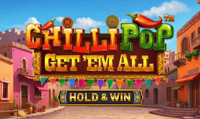 ChilliPop Get em All