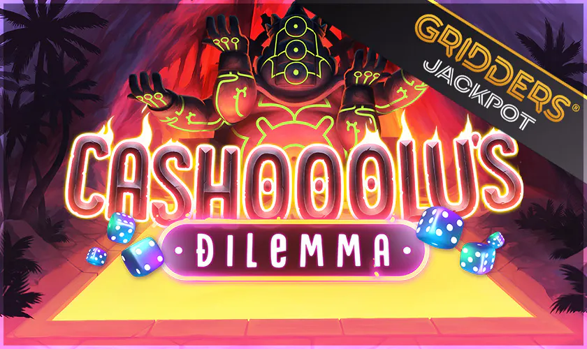 Cashooolu’s Dilemma Gridders Jackpot Dice