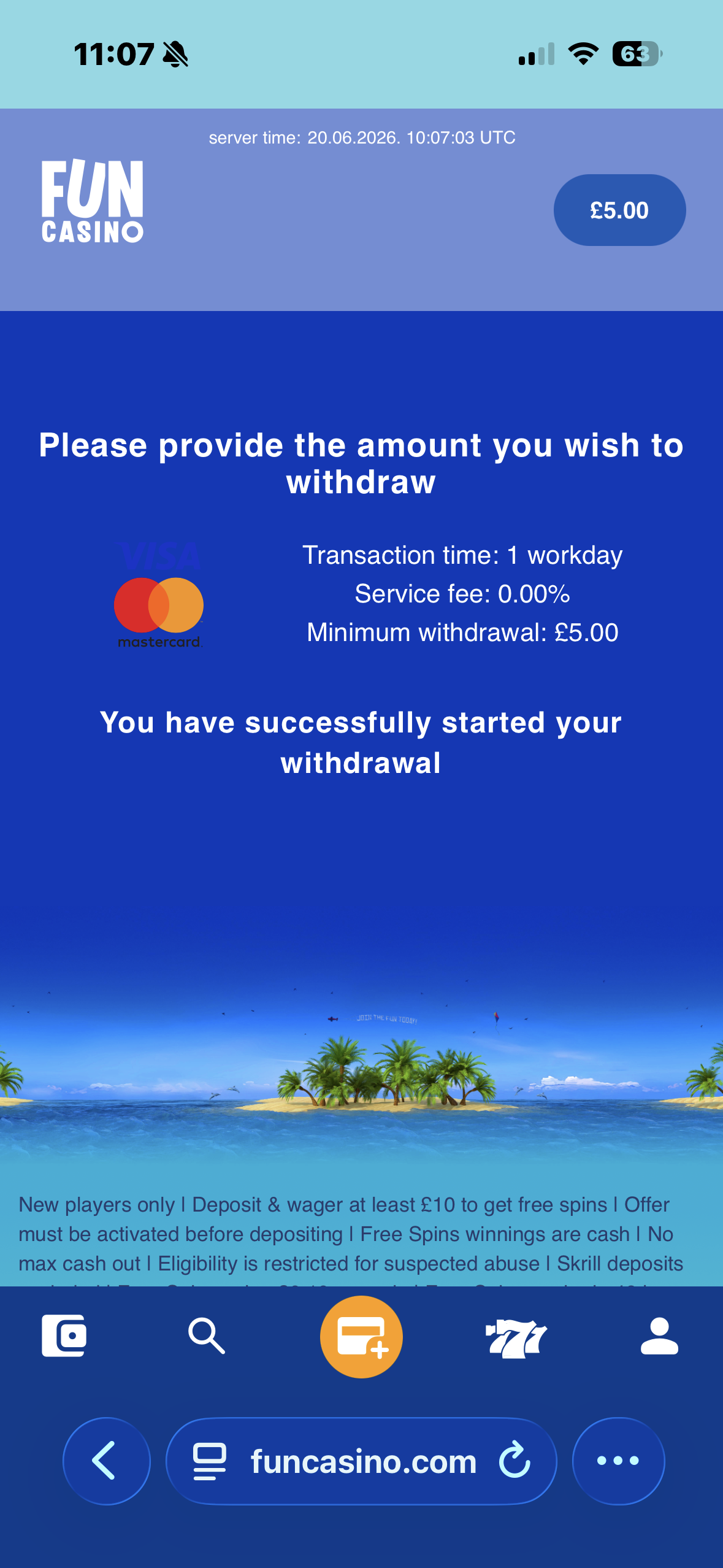 Visa withdrawal test request time at Fun Casino