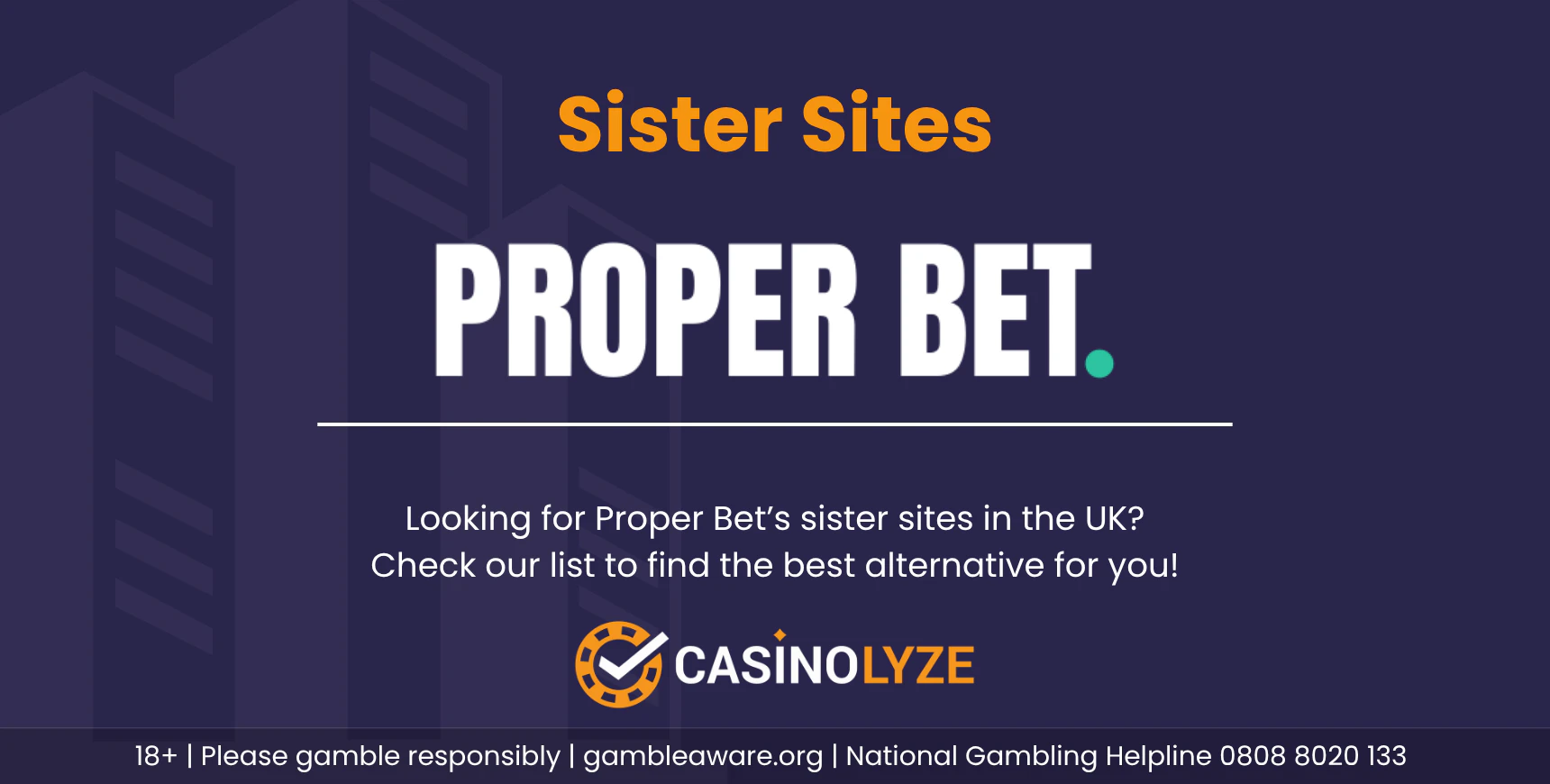 Proper Bet Sister Sites UK (2026) - With Welcome Offers