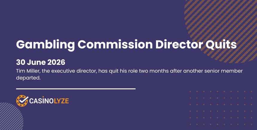 gambling-commission-director-resigns-june-2026