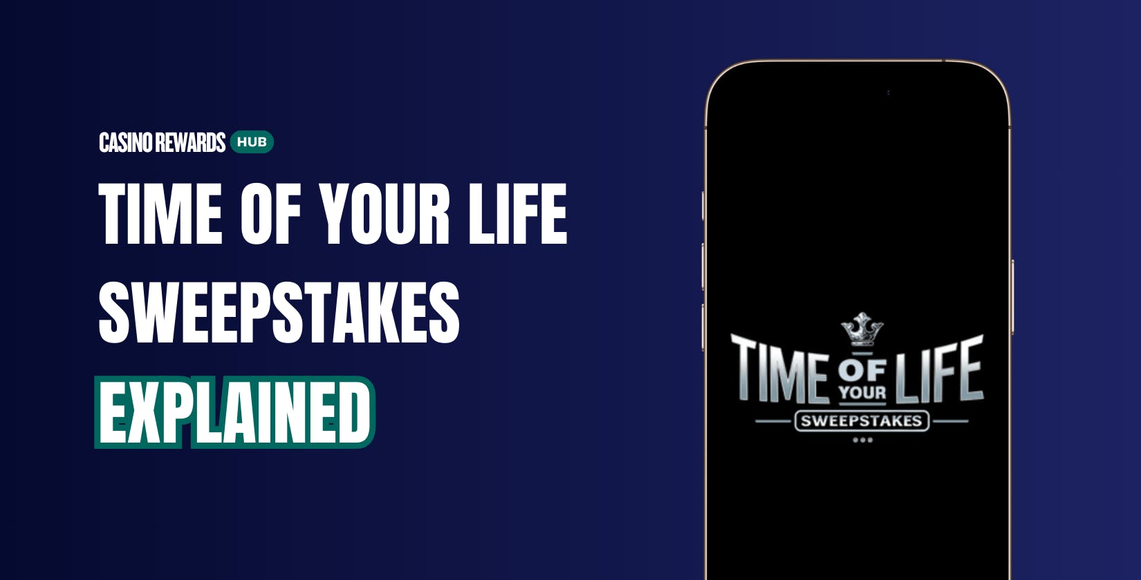 Time of Your Life Sweepstakes Explained