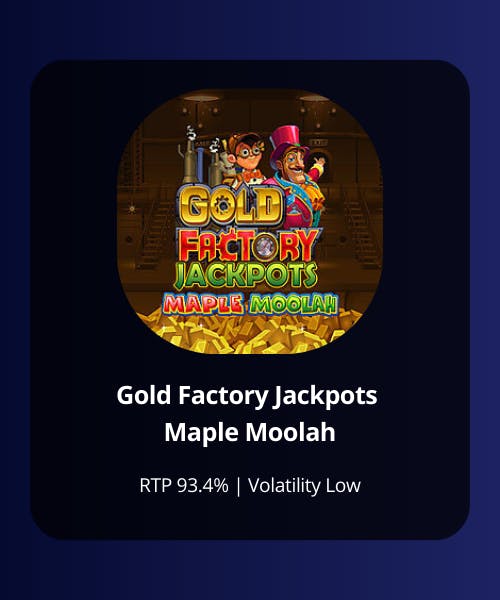 gold factory jackpots maple moolah