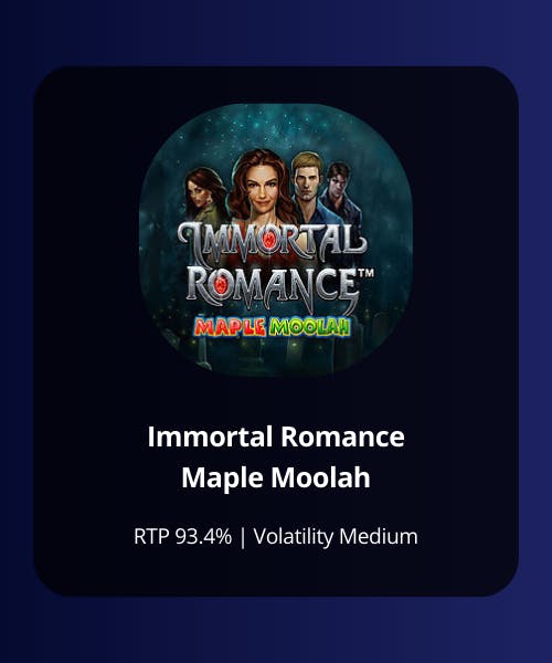 immortal romance maple moolah