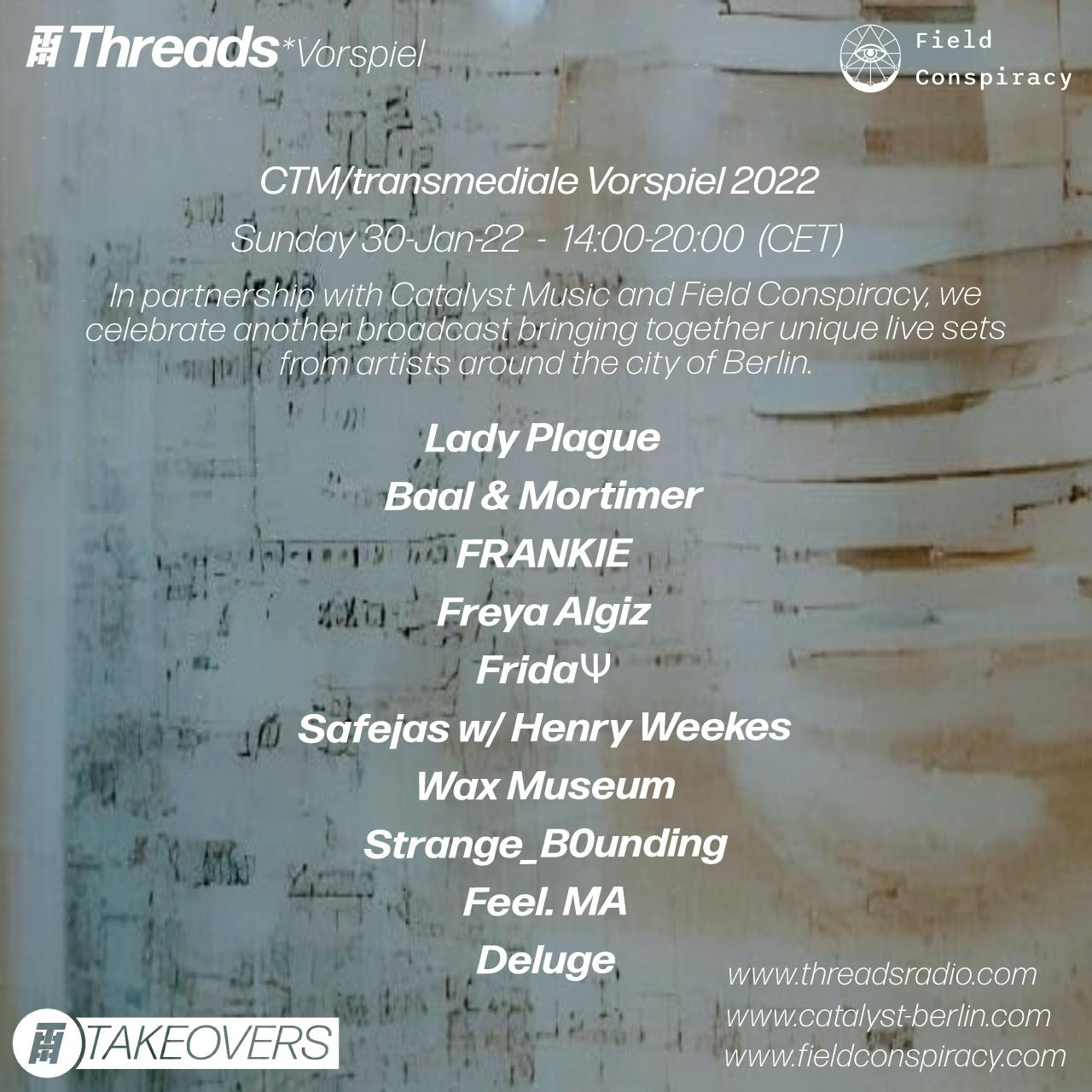 Field Conspiracy w/ Catalyst Berlin & Etikett Radio: Threads Takeover
