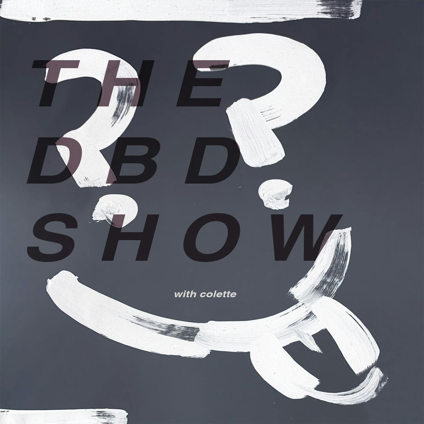The DBD Show, Etikett Radio show hosted by colette