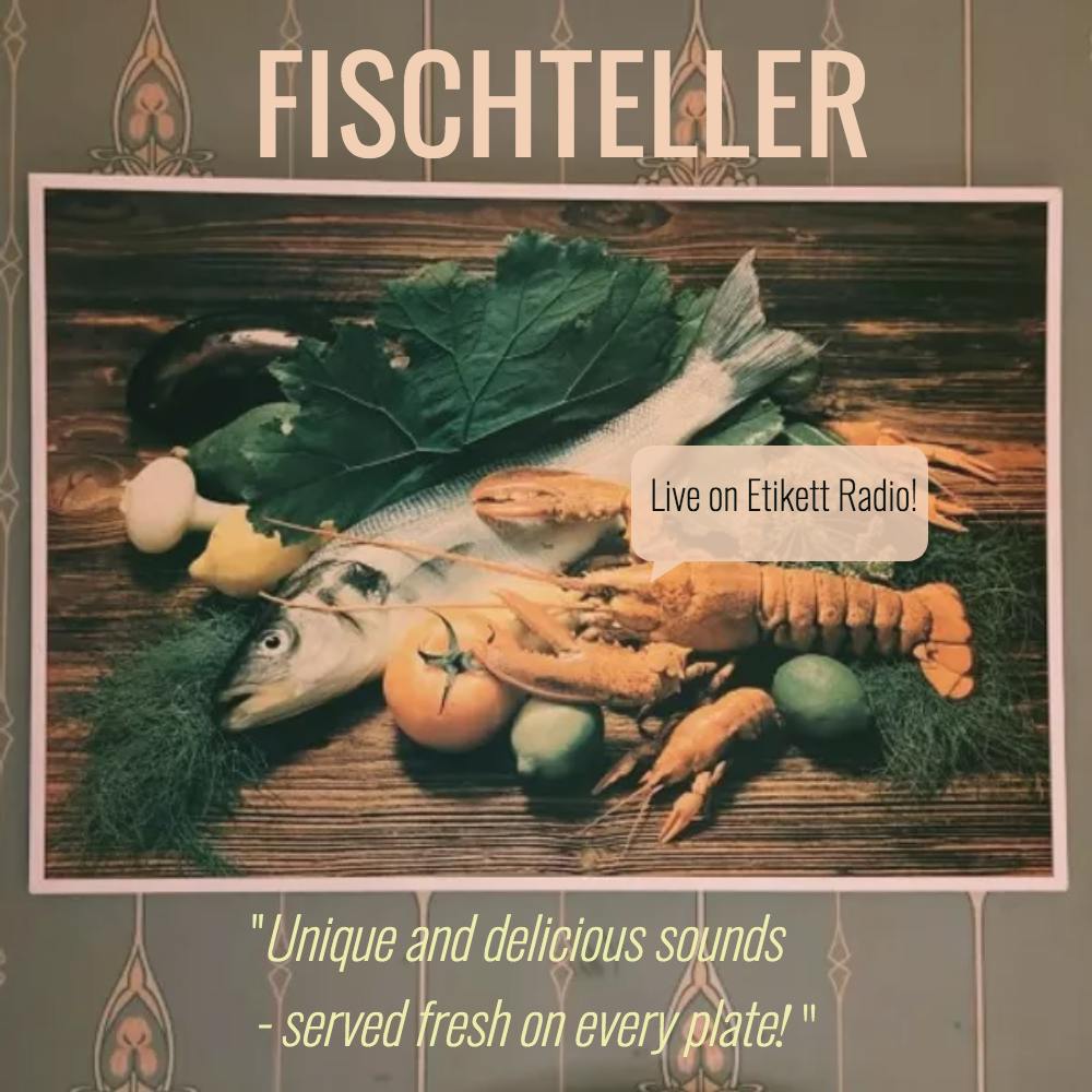 Fischteller, Etikett Radio show by