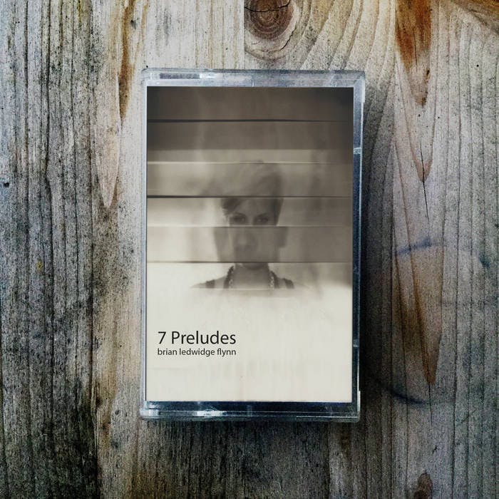 7 Preludes album by Brian Ledwidge Flynn