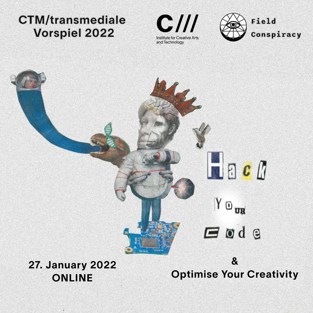 Field Conspiracy w/ Catalyst Berlin: Hack Your Code & Optimize Your Creativity 
