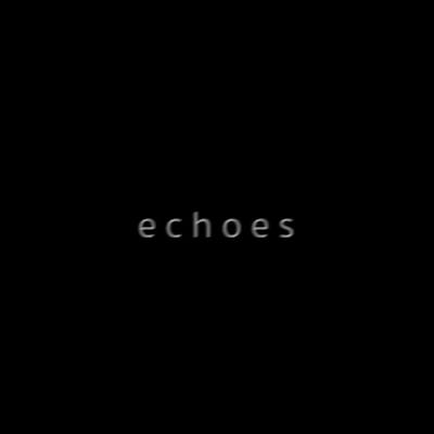 Elisa Pereira Martins & Lara Khattar, Echoes