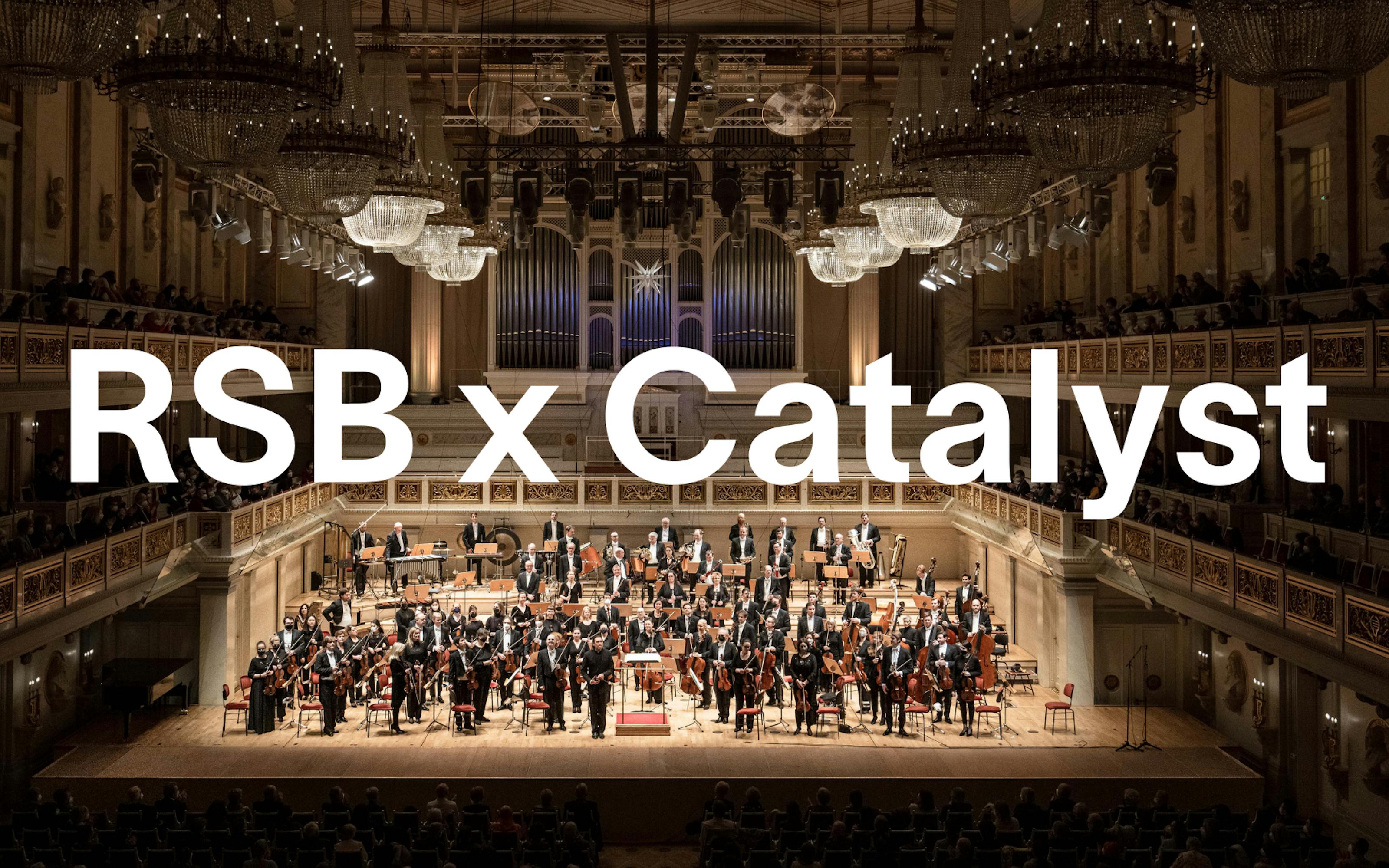 RSB x Catalyst Collaborative Partnership. RSB_Jurowski_Konzerthaus
©PMeisel