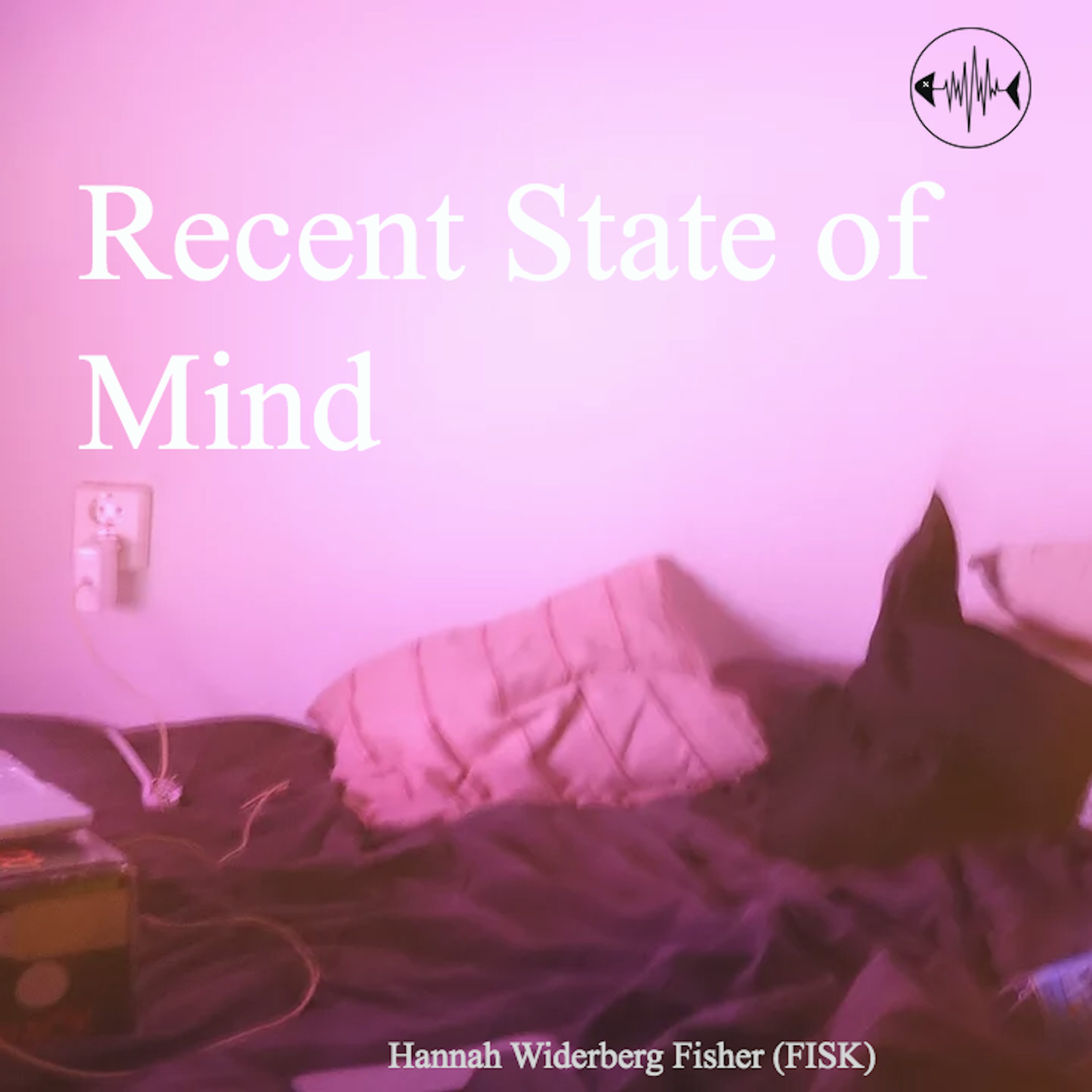Push 2021 - 3rd year final projects. Electronic Music Production & Performance. Hannah Fisher. Recent State of Mind