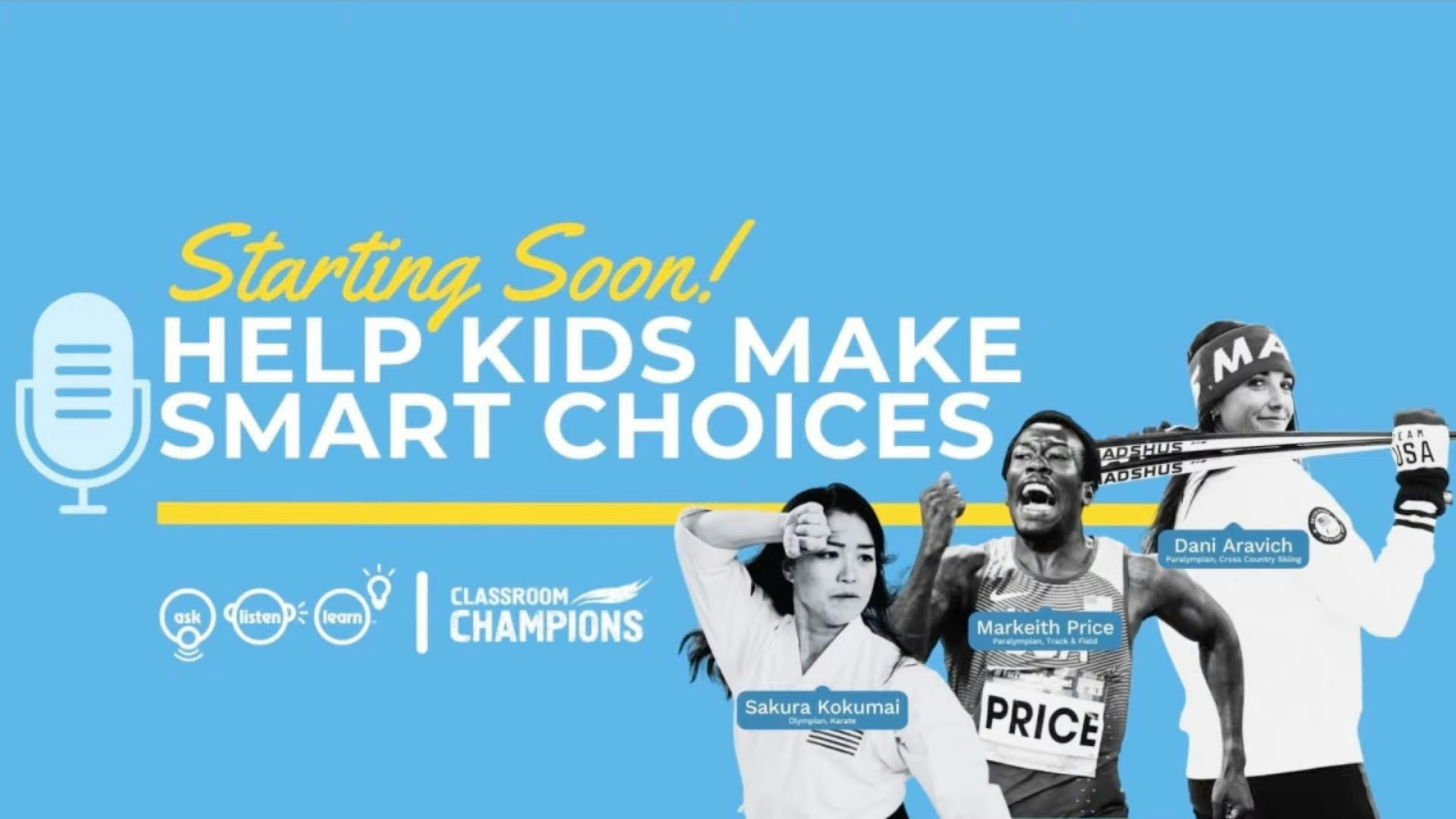 Video preview image reading "Starting Soon! Help kids make smart choices"