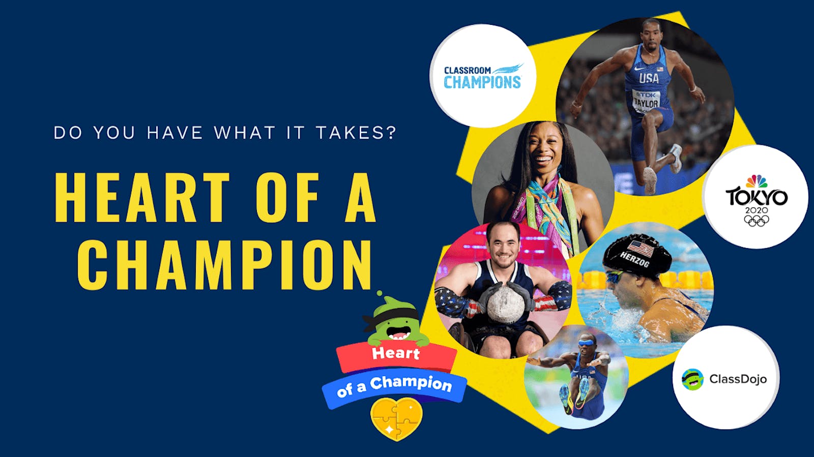 Athlete photos with the text 'Do You Have What it Takes? Heart of a Champion'