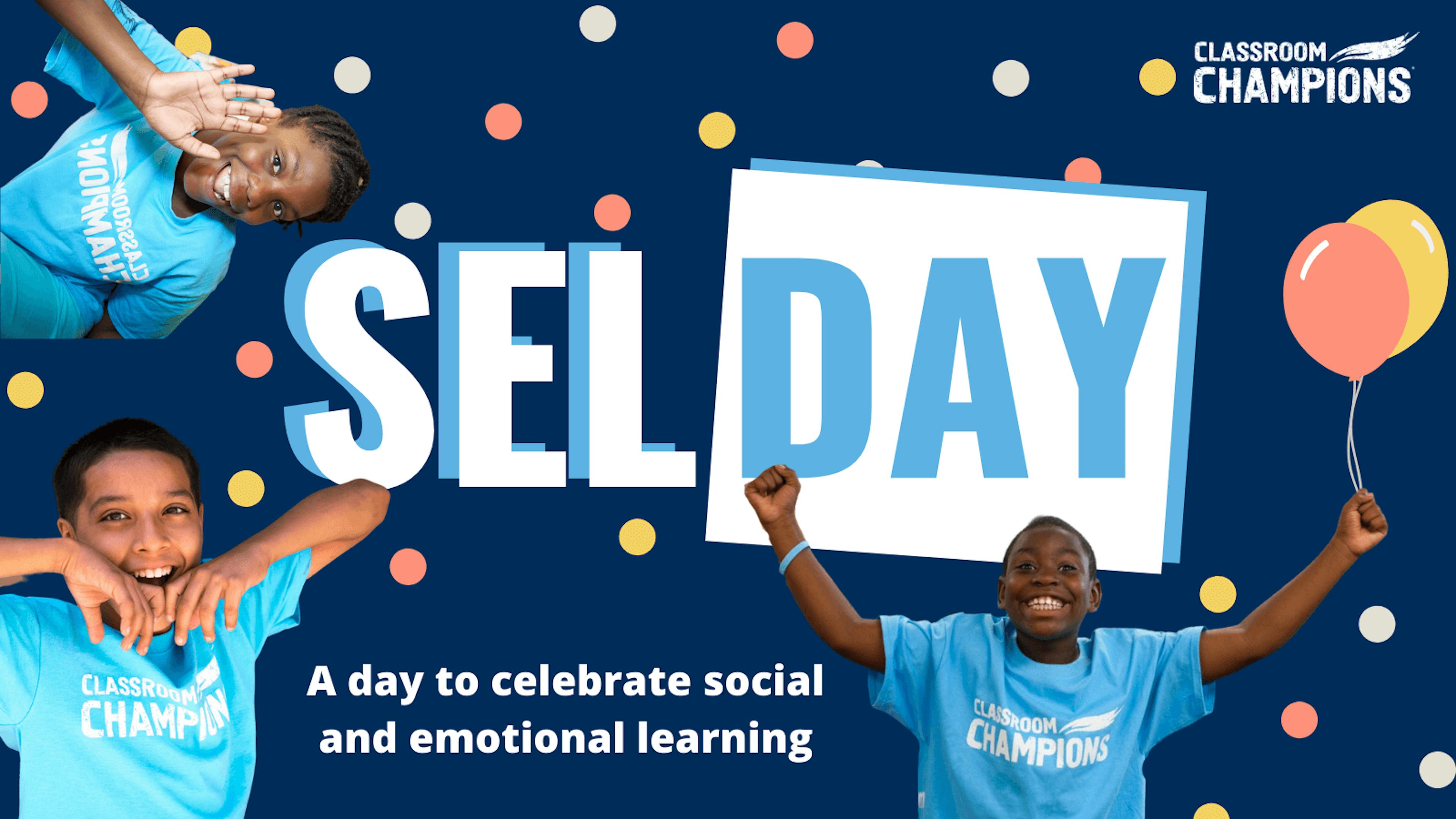 Three cutout kids on a banner reading: SEL Day: A day to celebrate social and emotional learning