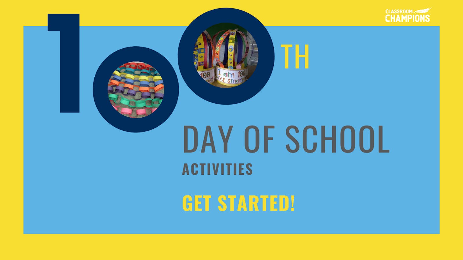 Text banner reading: 100th Day of School Activities: Get Started