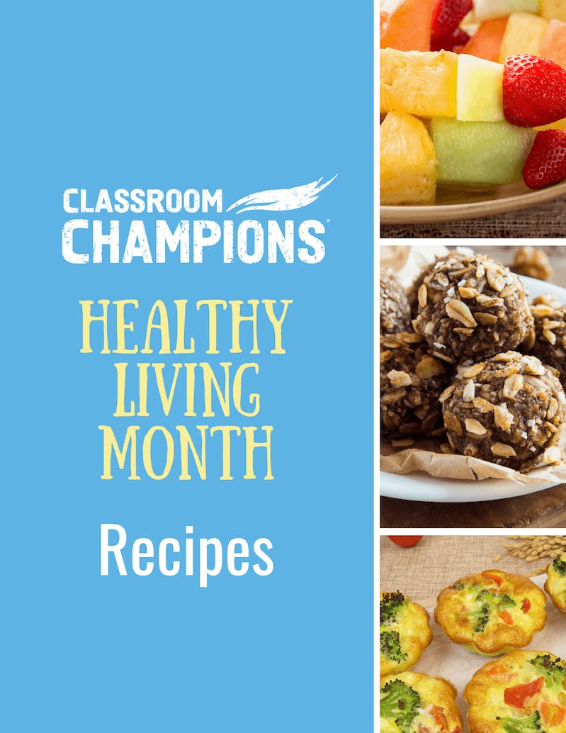 Preview image of a recipe book cover reading 'Classroom Champions: Healthy Living Month Recipes'