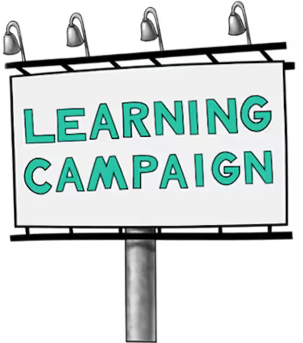 An illustration of a billboard that says Learning Campaign