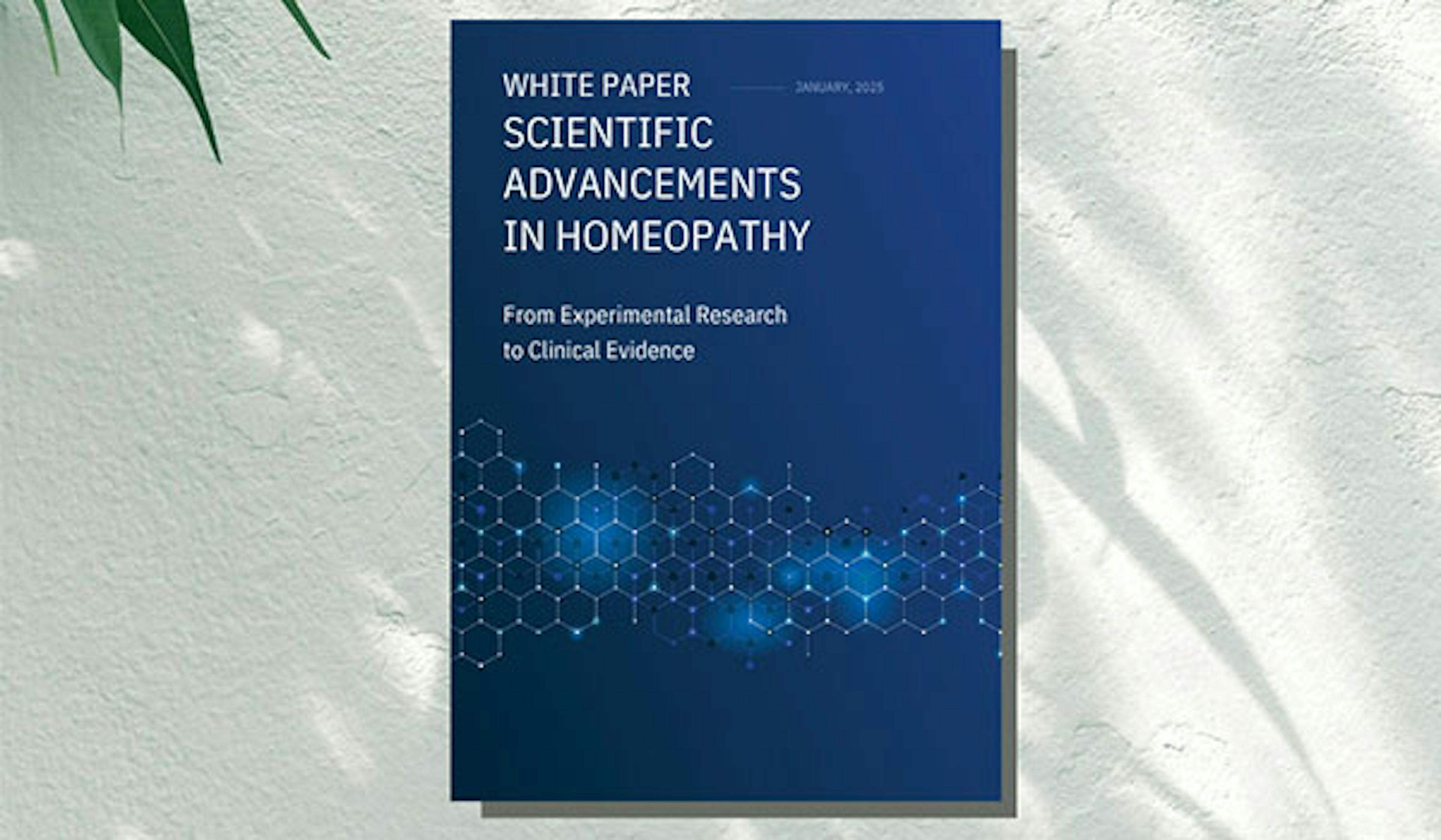 White paper - scientific advancements in homeopathy