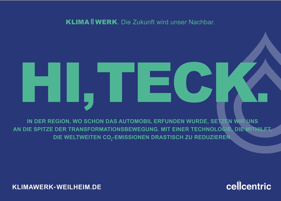Abbildung zeigt Plakat mit der Überschrift "Hi, Teck." Auf dem Plakat heißt es: "In der Region, wo schon das Automobil erfunden wurde, setzen wir uns an die Spitze der Transformationsbewegung. Mit einer Technologie, die mithilft die weltweiten CO2-Emissionen drastisch zu reduzieren.