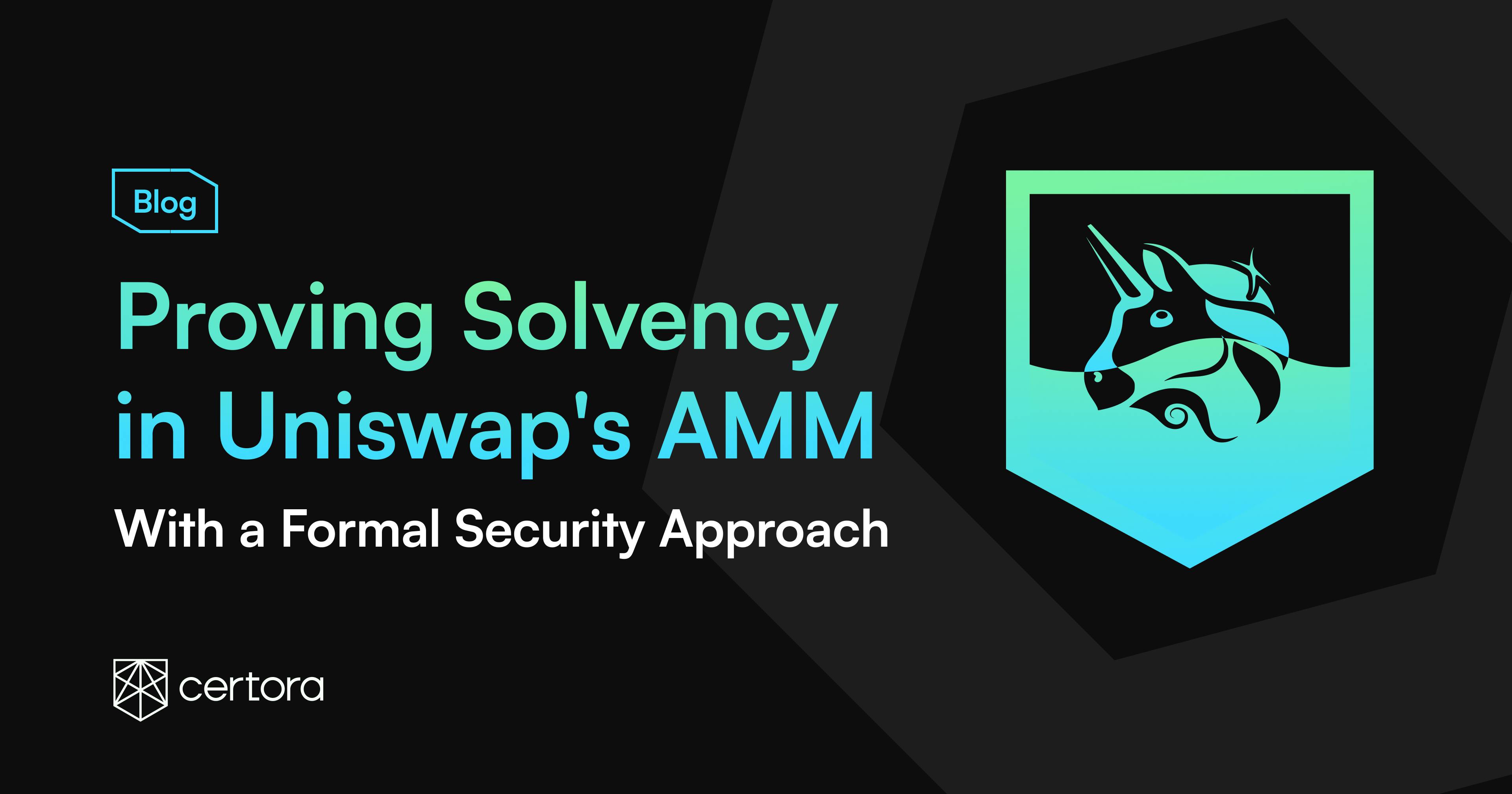 Proving Solvency in Uniswap v4: Formal Verification for AMM Security