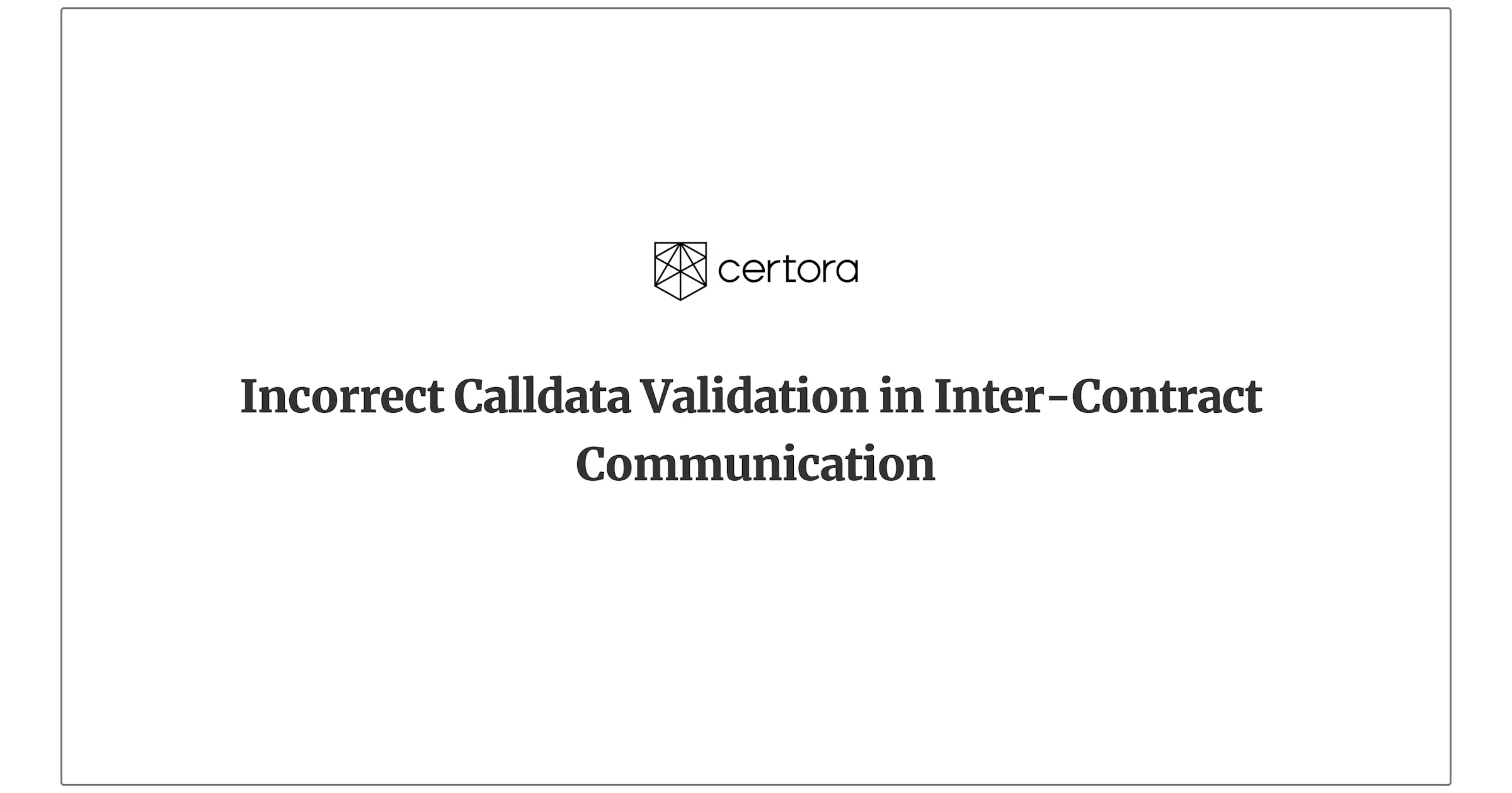 Solidity Compiler Calldata Validation Bug Disclosed by Certora ...