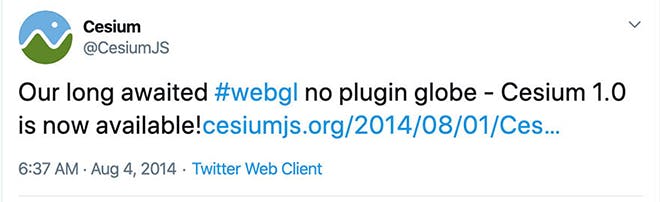 A tweet from @CesiumJS reading, "Our long awaited #webgl no plugin globe - Cesium 1.0 is now available! cesiumjs.org/2014/08/01/Ces..." and dated 6:37 AM Aug 4, 2014