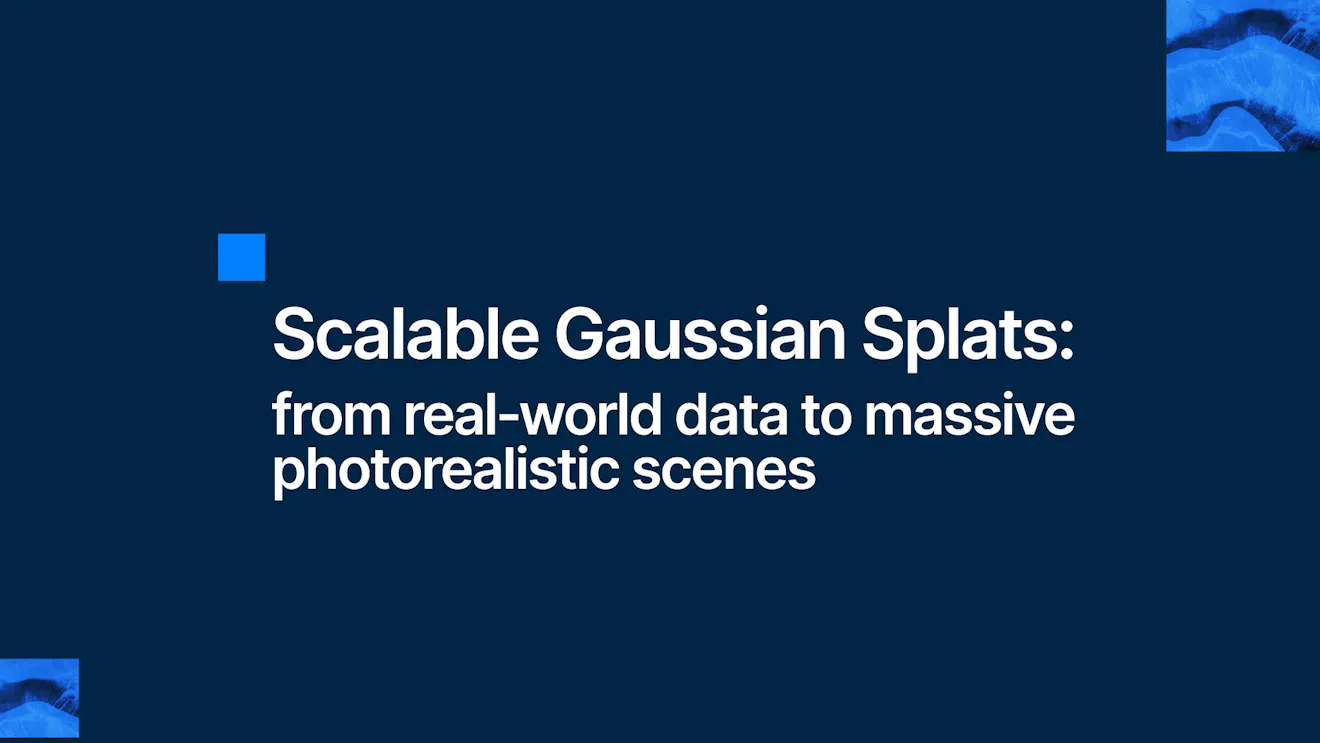 Scalable Gaussian Splats: from real‑world data to massive photorealistic scenes
