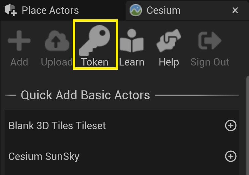 Cesium for Unreal tutorial: Click on the Token button at the top of the Cesium panel.