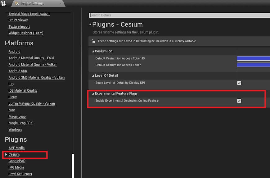 To enable experimental 3D Tiles occlusion culling support, go to Edit → Project Settings, scroll down to the Plugins section and click on Cesium on the panel to the left. Check Enable Experimental Occlusion Culling Feature. 