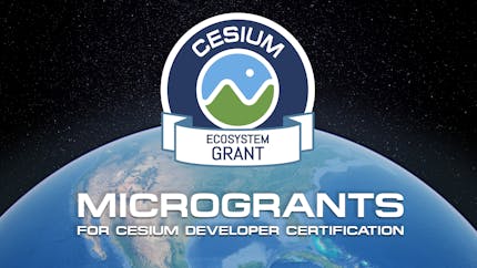Cesium Ecosystem Grant Program MicroGrants for Cesium Developer Certification