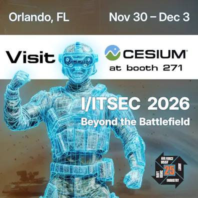Orlando, FL. November 30-December 3. Visit Cesium at booth 271. I/ITSEC 2026. Beyond the Battlefield.