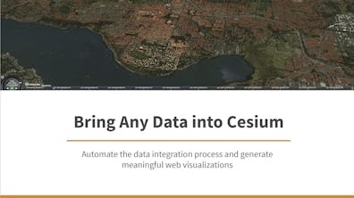 A presentation slide containing a screenshot of an aerial view of water and buildings in CesiumJS and titled Bring Any Data into Cesium
