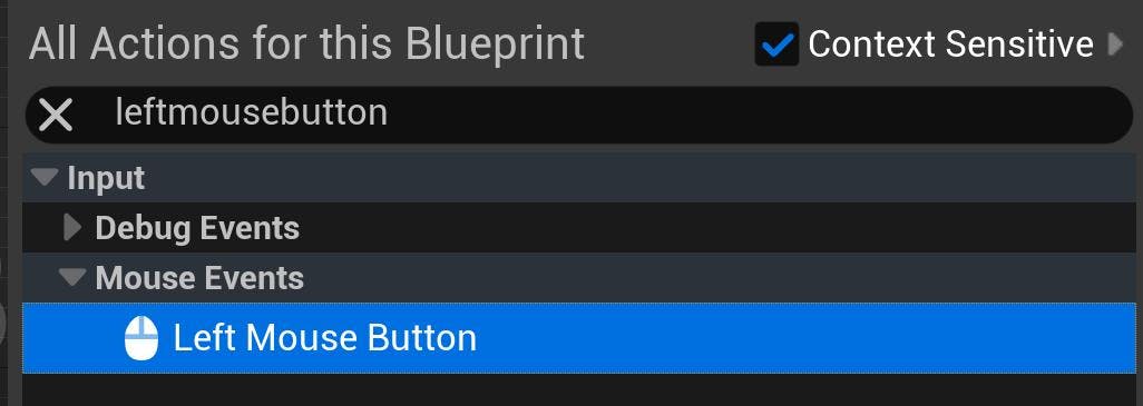 Cesium for Unreal tutorial: Visualize Mesh Features and Metadata. Right-click in an empty space on the graph to bring up a Blueprint search menu. Type “Left Mouse Button” in the search bar, and click Left Mouse Button in the results to create a node for the corresponding input.