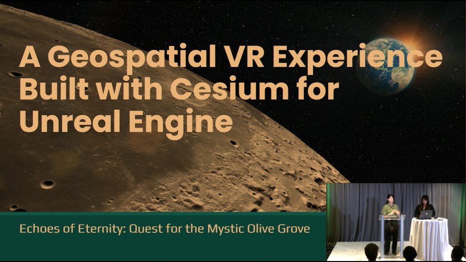 A Geospatial VR Experience Built with Cesium for Unreal Engine: Echoes of Eternity – A Cesium-Powered Interactive Experience