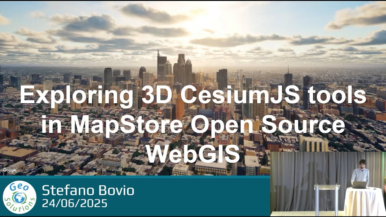 2025 Cesium Developer Conference: Exploring 3D CesiumJS tools in MapStore Open Source WebGIS