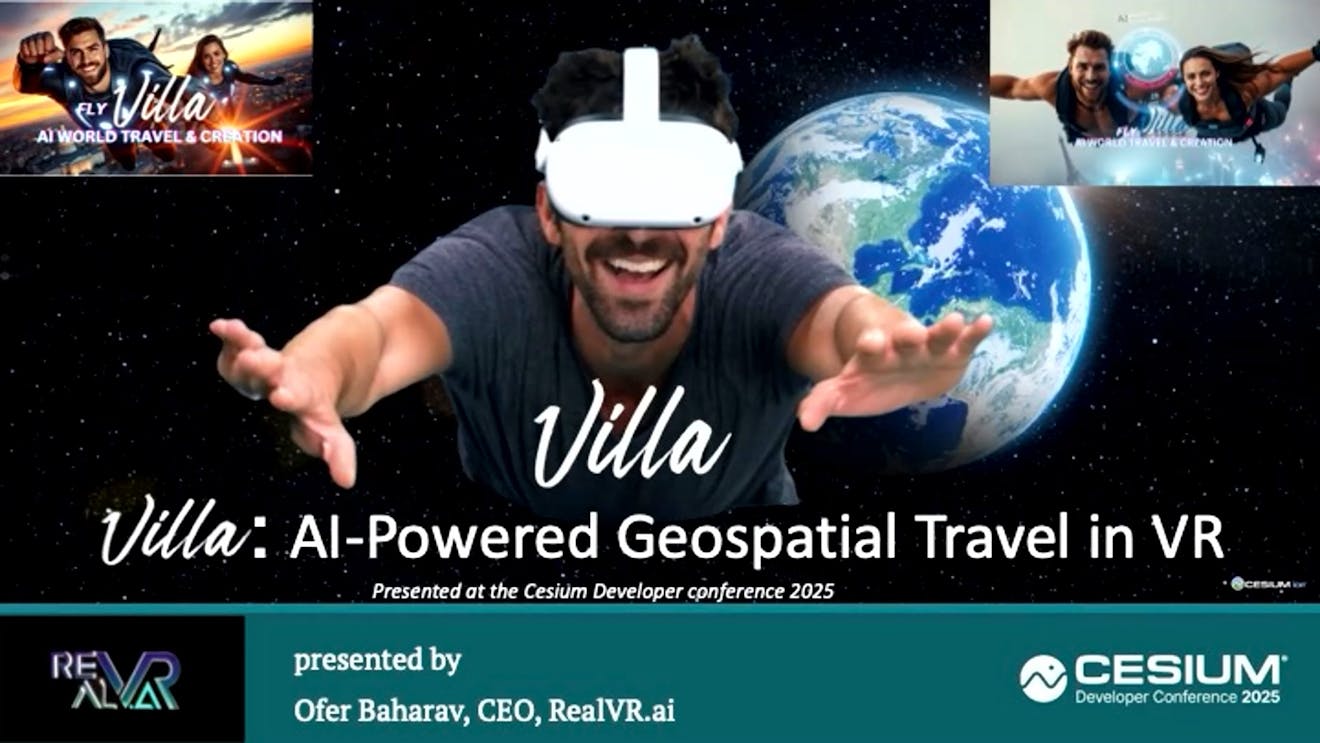 2025 Cesium Developer Conference: Villa: AI-Powered Geospatial Travel in VR