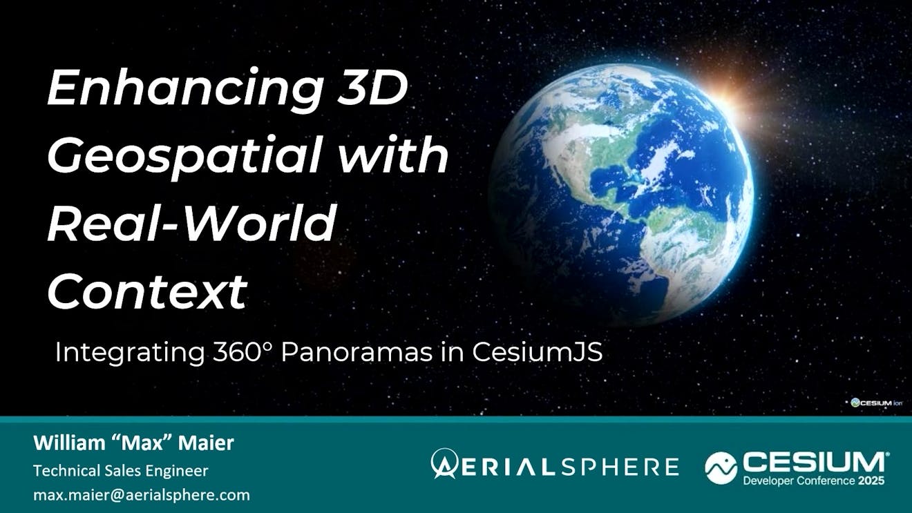2025 Cesium Developer Conference: Enhancing 3D Geospatial with Real-World Context: Integrating 360° Panoramas in CesiumJS