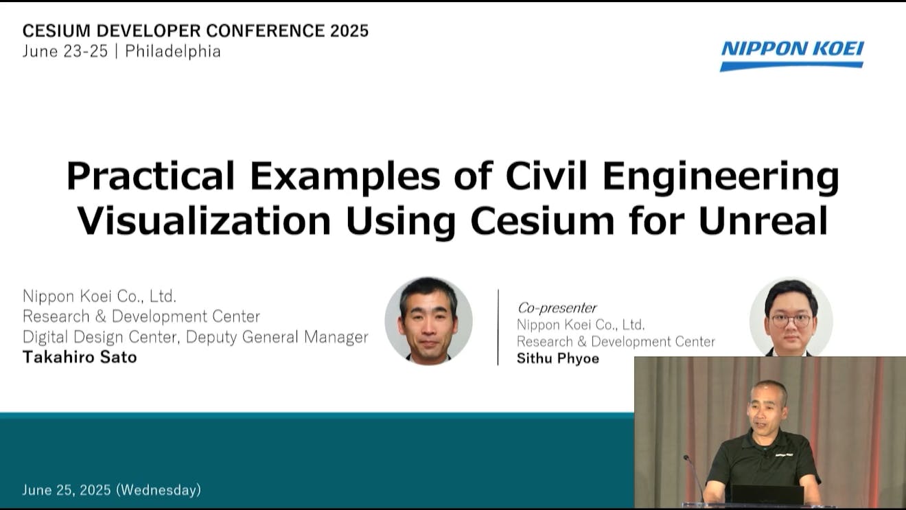 2025 Cesium Developer Conference: Practical Examples of Civil Engineering Visualization Using Cesium for Unreal