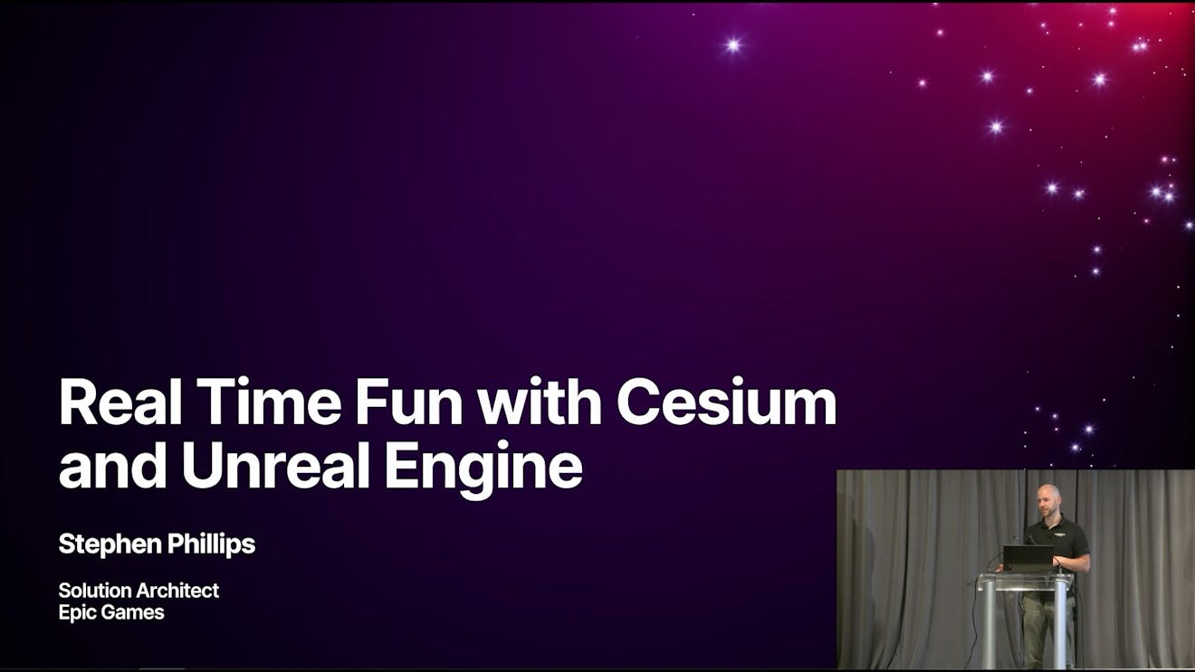 2025 Cesium Developer Conference: Cesium Deep Dive, Part 5: Real Time Fun with Cesium and Unreal Engine