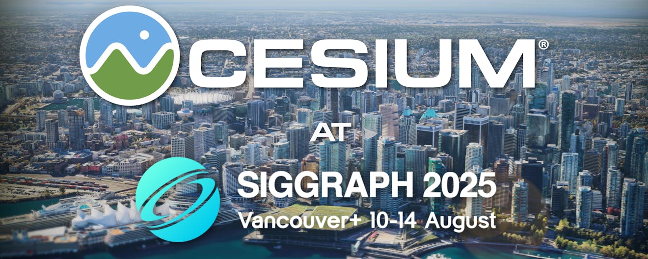 3D data of Vancouver, Canada, in the background, with "Cesium at SIGGRAPH 2025, Vancouver+, 10-14 August" text on top.