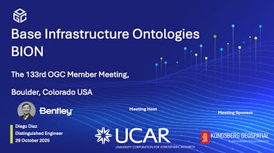 Diego Diaz addressed complexities in Built Infrastructure data, the need for common understanding of semantics, semantic web technologies and BION, and next steps at the 133rd OGC Member Meeting.