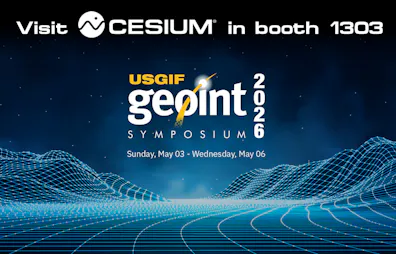 Visit Cesium in booth 1303. USGIF GEOINT Symposium 2026. Sunday, May 03 - Wednesday, May 06.