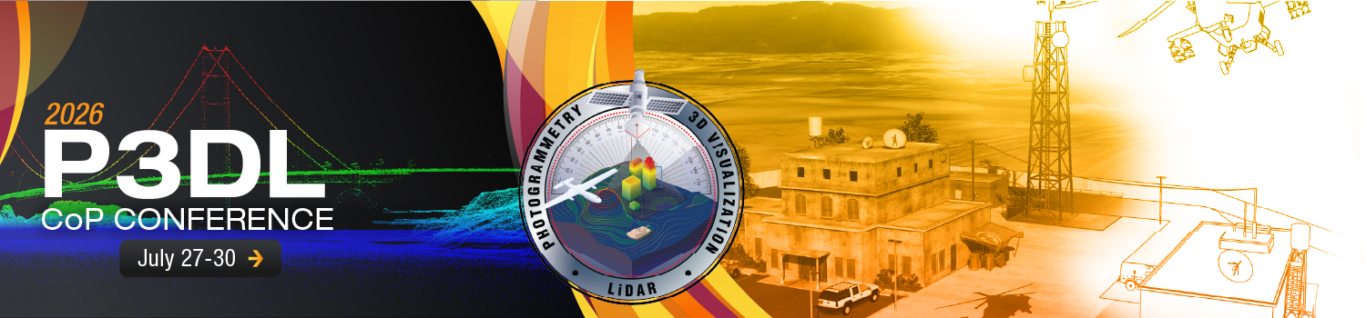 2026 Photogrammetry, 3D Visualization, and Lidar (P3DL) Community of Practice Conference: July 27-30