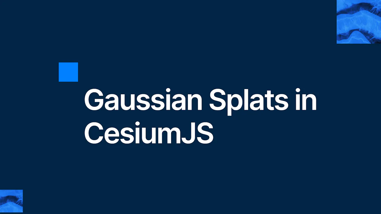 Gaussian Splats in CesiumJS