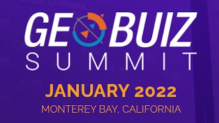 GeoBuiz Summit - January 2022 Monterey Bay, California.
