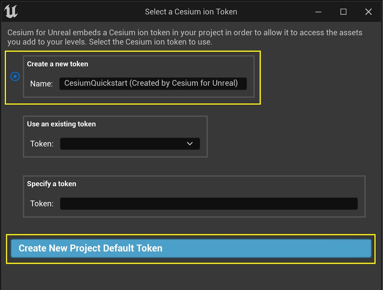 Cesium for Unreal tutorial: A new window will appear to configure the token. Select the Create a new token option, and rename the token if you wish. Then, press the Create New Project Default Token button.